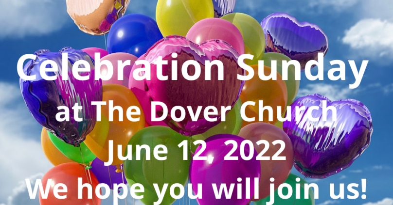 Celebration Sunday – June 12, 2022
